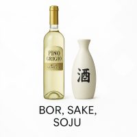 Bor, Sake, Soju